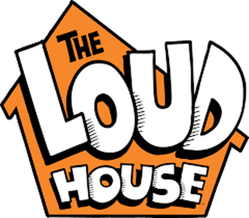 The loud house